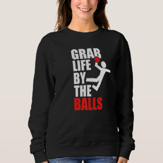 Dodgeball Humor Graphic Sweatshirt