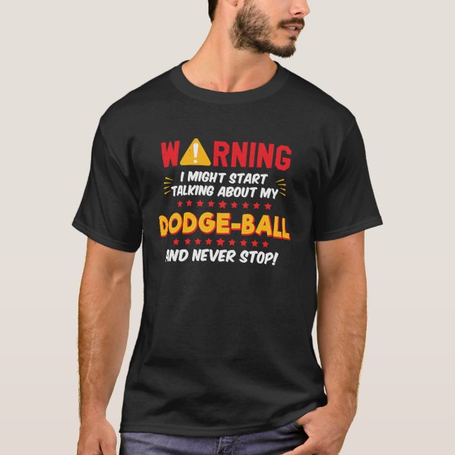 Dodgeball Joke Graphic T-Shirt (Front)