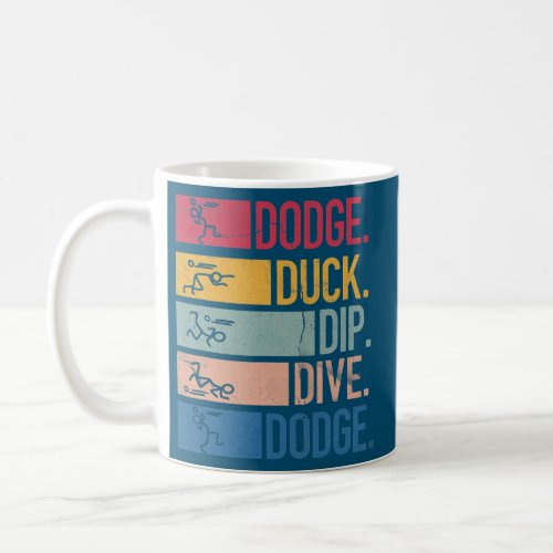 Dodgeball Player Ball Game Dodgeballer Dodge Duck Coffee Mug