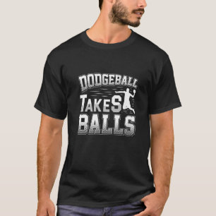 Dodgeball Player Duck Dip Dive Dodgeball Legend Do T-Shirt