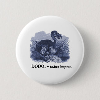 Dodo Bird (Didus ineptus) Pinback Button