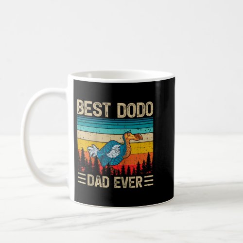 Dodo Bird Vintage Funny Best Dodo Dad Ever Father Coffee Mug