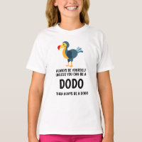 Dodo birds Quotes T-Shirt