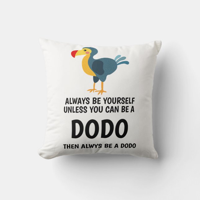 Dodo Special Quotes Throw Pillow (Front)