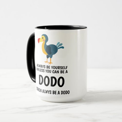 Dodo Special Quotes Two_Tone Coffee Mug