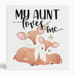 Doe and Fawn My Aunt Loves Me 3 Ring Binder