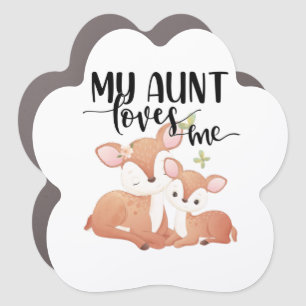 Doe and Fawn My Aunt Loves Me Car Magnet
