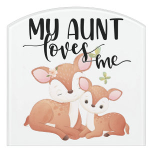 Doe and Fawn My Aunt Loves Me Door Sign