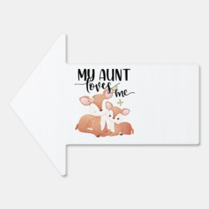 Doe and Fawn My Aunt Loves Me Sign