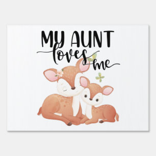 Doe and Fawn My Aunt Loves Me Sign