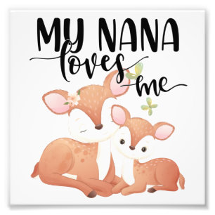 Doe and Fawn My Nana Loves Me Photo Print