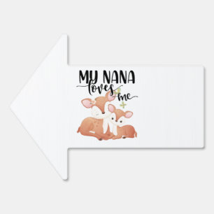 Doe and Fawn My Nana Loves Me Sign