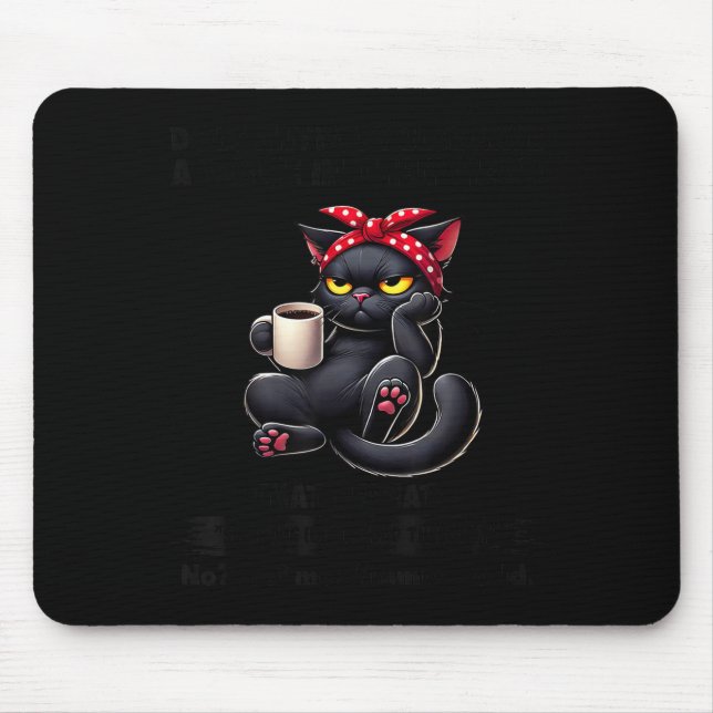 Does Anybody Else Have A Voice In Their Head That  Mouse Pad (Front)