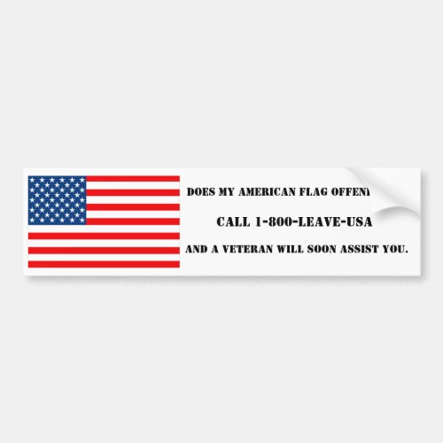 Does My American Flag Offend You _ Bumpersticker Bumper Sticker