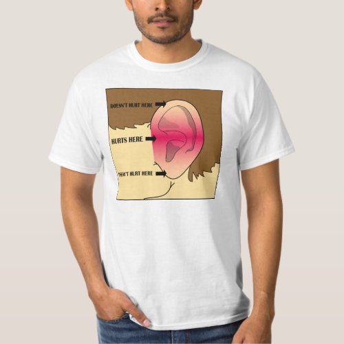 Does my ear look funny to you  T_Shirt