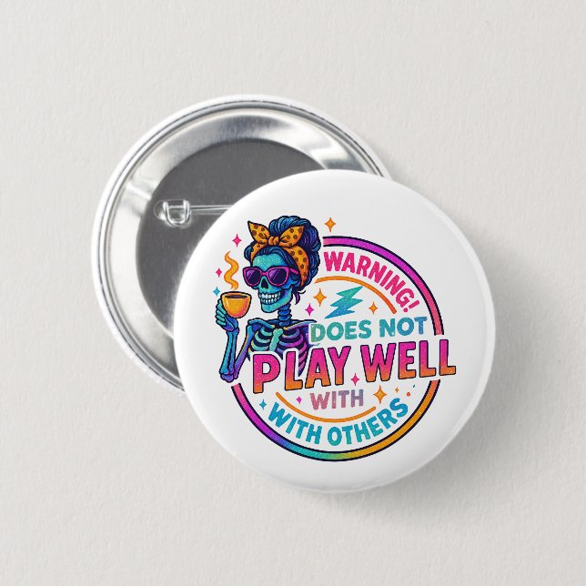 Does Not Play Well....  Button (Front & Back)