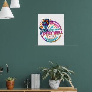 Does Not Play Well.... Poster