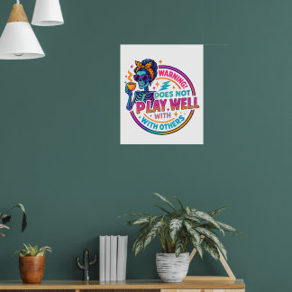 Does Not Play Well....  Poster