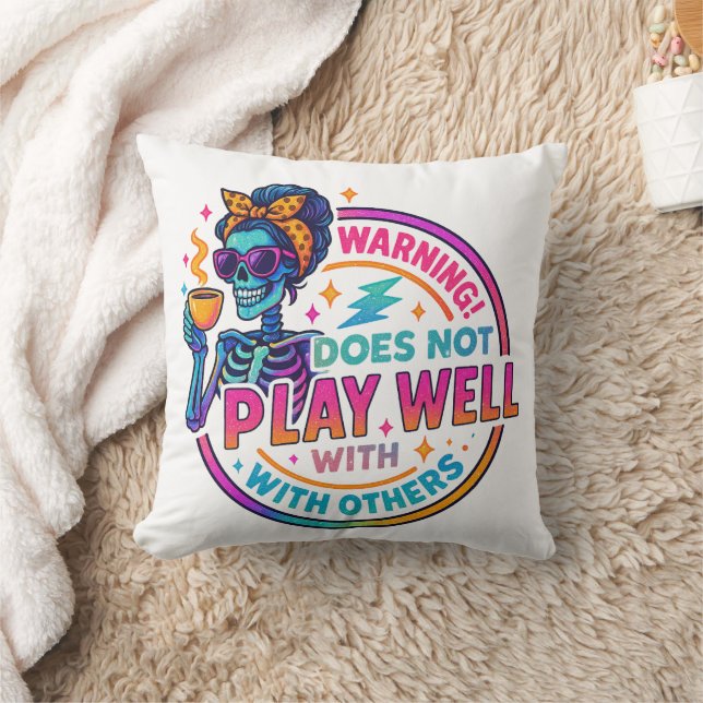 Does Not Play Well....  Throw Pillow (Blanket)