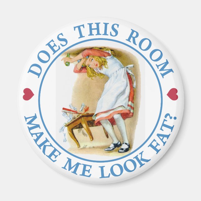 DOES THIS ROOM MAKE ME LOOK FAT? MAGNET (Front)