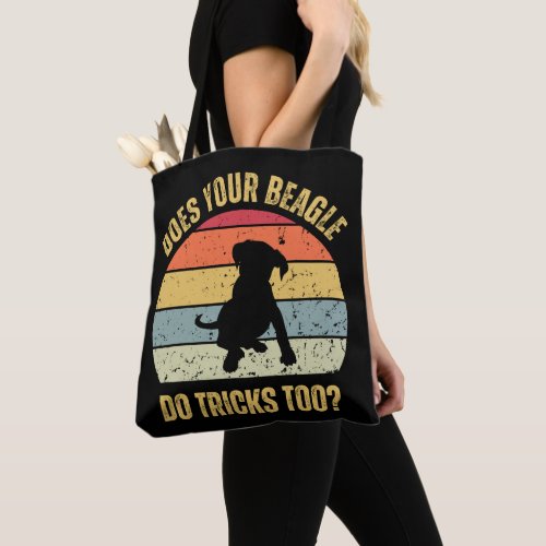 Does Your Beagle Do Tricks Too Tote Bag