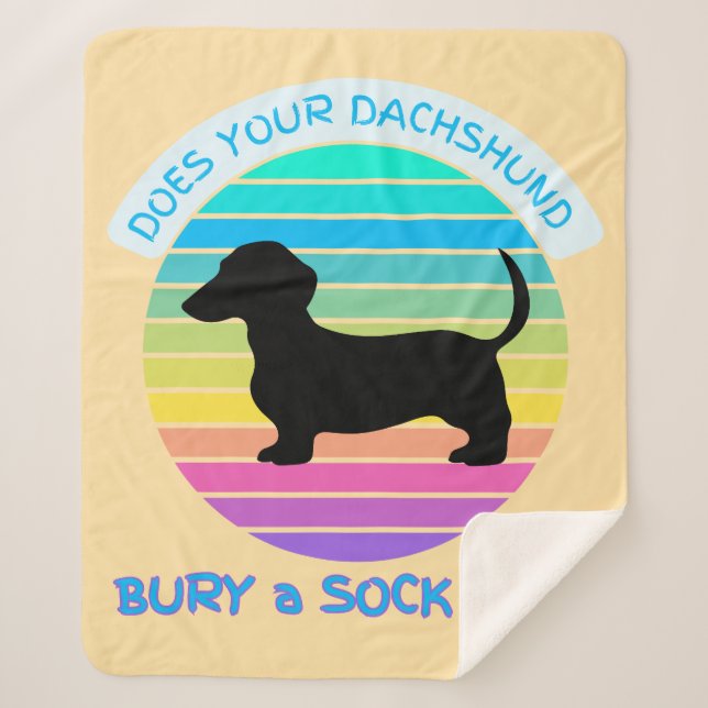 Does Your Dachshund Bury a Sock Too Sunset peach Sherpa Blanket (Front)