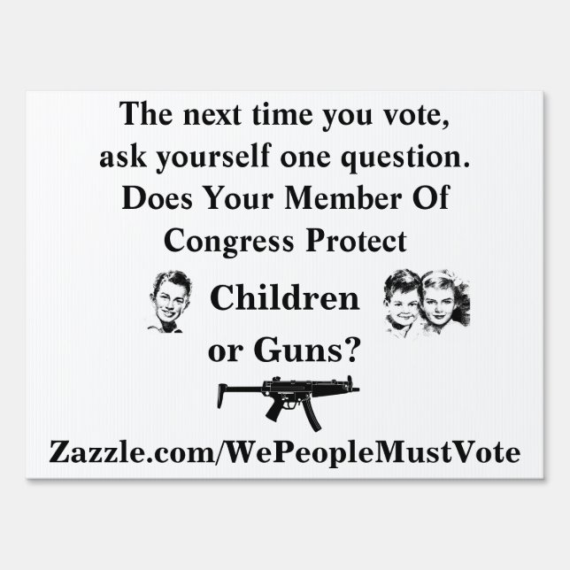 Does your member of congress protect Children or.. Sign (Front)