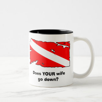 Does YOUR wife go down? Mug