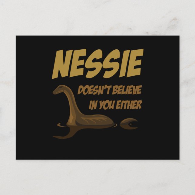 Doesnt Believe Nessie Loch Ness Postcard (Front)