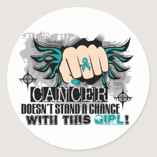Doesn't Stand A Chance Ovarian Cancer Classic Round Sticker