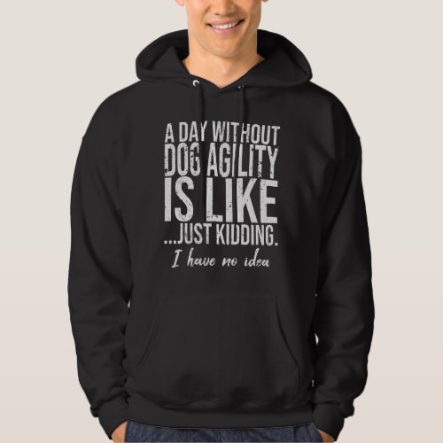 Dog Agility funny sports gift Hoodie
