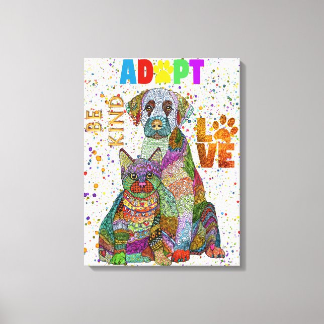 Dog and Cat Adoption and Rescue Adopt Be Kind Love Canvas Print (Front)