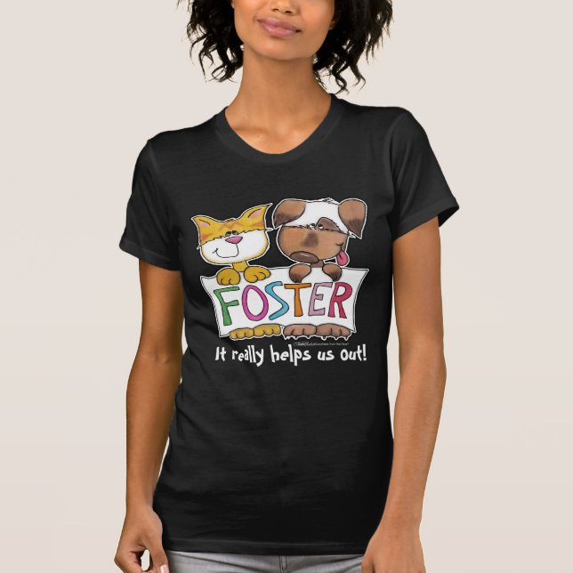 Dog and Cat Hold FOSTER Banner T-Shirt (Front)