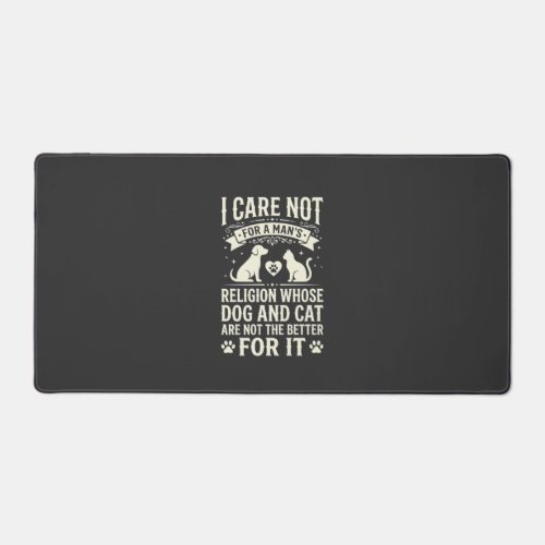 Dog and Cat Religion Quote Desk Mat