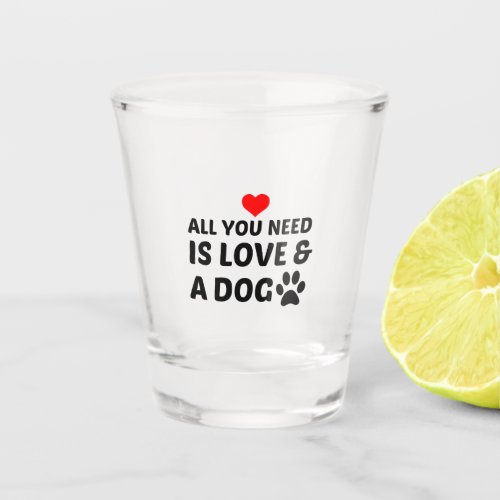 DOG AND LOVE SHOT GLASS