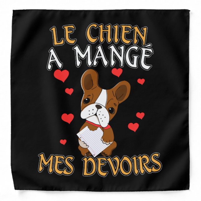 Dog Ate My Homework - Learning French Quote Bandana (Front)