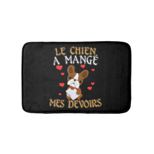 Dog Ate My Homework - Learning French Quote Bath Mat