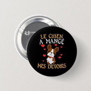 Dog Ate My Homework - Learning French Quote Button