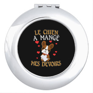 Dog Ate My Homework - Learning French Quote Compact Mirror