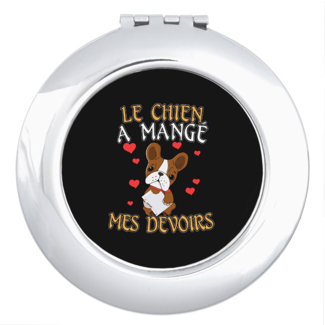 Dog Ate My Homework - Learning French Quote Compact Mirror (Front)