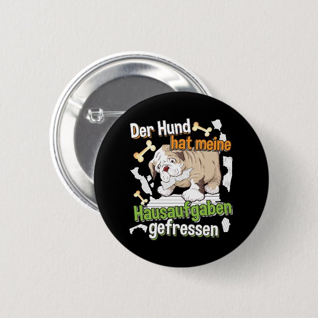 Dog Ate My Homework - Learning German Quote Button (Front & Back)