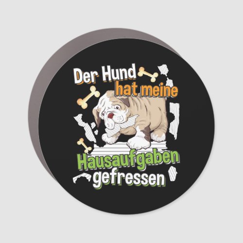 Dog Ate My Homework _ Learning German Quote Car Magnet