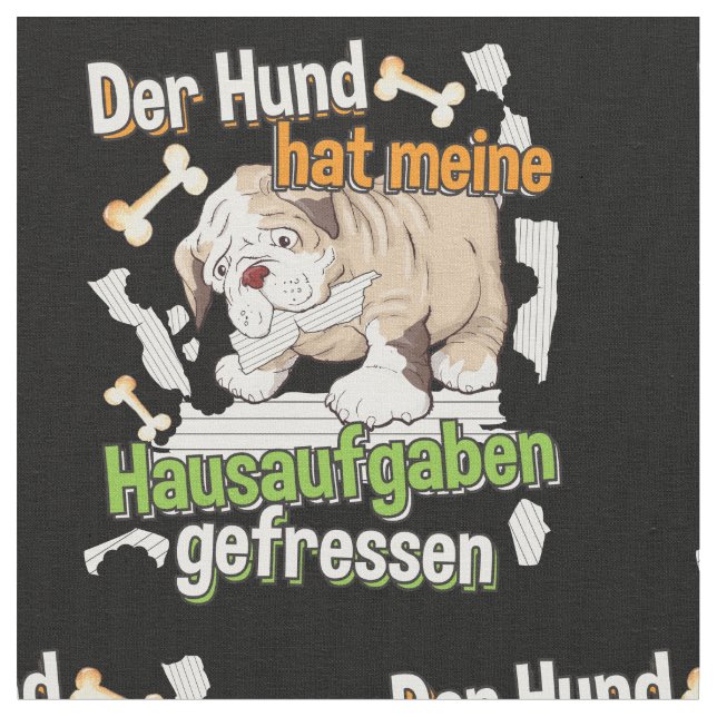 Dog Ate My Homework - Learning German Quote Fabric (Close Up)