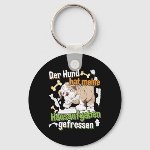 Dog Ate My Homework _ Learning German Quote Keychain