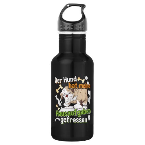Dog Ate My Homework _ Learning German Quote Stainless Steel Water Bottle