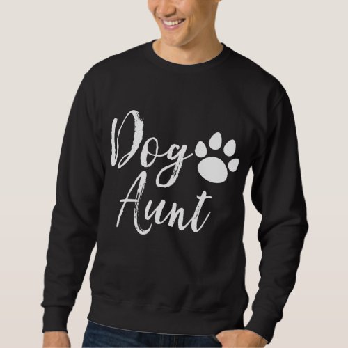 Dog Aunt Funny Auntie Sweatshirt