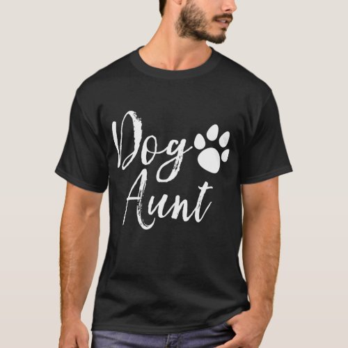 Dog Aunt Funny Auntie T_Shirt