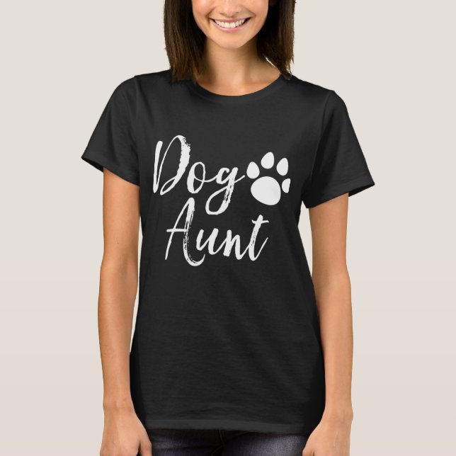 Dog Aunt Funny Auntie T-Shirt (Front)