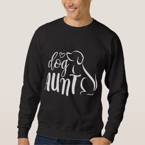 Dog Aunt with Heart Woman Gift Sweatshirt