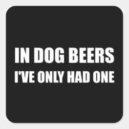 Dog Beers Square Sticker
